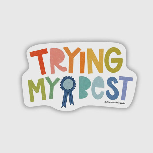 ‘Trying My Best’ Sticker
